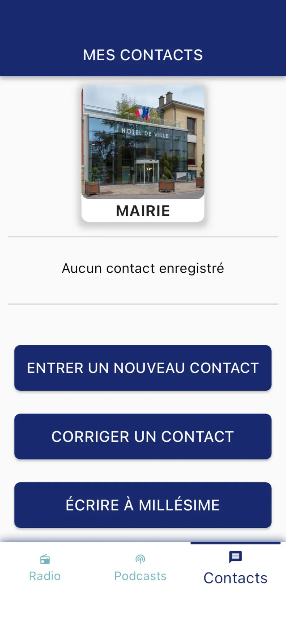 Contacts: the town hall, then three large buttons, to add a contact, correct one and write to the station.